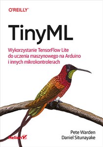 Bild von TinyML. Wykorzystanie TensorFlow Lite do uczenia maszynowego na Arduino i innych mikrokontrolerach