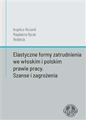 Polska książka : Elastyczne... - red. Angelica Riccardi, Magdalena Rycak