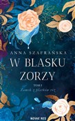 Polska książka : W blasku z... - Szafrańska Anna