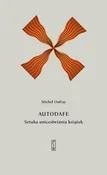 Autodafe S... - Michel Onfray - buch auf polnisch 