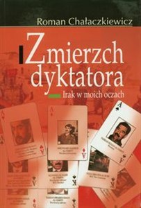 Obrazek Zmierzch dyktatora Irak w moich oczach