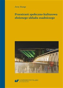 Obrazek Przestrzeń społeczno-kulturowa złożonego układu...