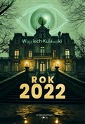Polnische buch : Rok 2022 - Wojciech Kulawski