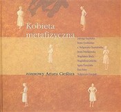 Zobacz : Kobieta me... - Artur Cieślar