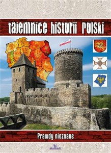 Obrazek Tajemnice historii Polski Prawdy nieznane