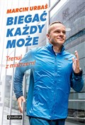 Biegać każ... - Marcin Urbaś -  fremdsprachige bücher polnisch 