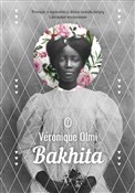 Bakhita - Veronique Olmi -  polnische Bücher
