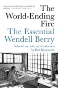 Zobacz : The World-... - Wendell Berry