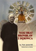 Polnische buch : Nasz brat ... - Piotr Jamioł MS