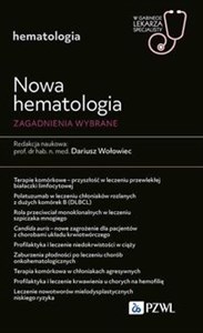 Bild von Nowa Hematologia. Zagadnienia wybrane W gabinecie lekarza specjalisty. Hematologia