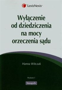 Obrazek Wyłączenie od dziedziczenia na mocy orzeczenia sądu