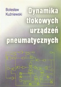 Obrazek Dynamika tłokowych urządzeń pneumatycznych