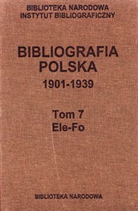 Bild von Bibliografia polska 1901-1939 Tom 7 Elo - Fo