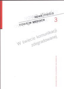 Obrazek W świecie komunikacji zdegradowanej