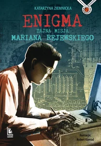 Obrazek Enigma Tajna misja Mariana Rejewskiego