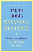 Tak to rob... - Erica Reischer -  fremdsprachige bücher polnisch 
