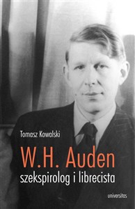 Obrazek W.H. Auden szekspirolog i librecista