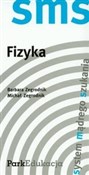 Fizyka SMS... - Barbara Zegrodnik, Michał Zegrodnik -  polnische Bücher