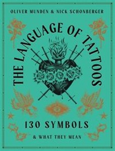 Bild von The Language of Tattoos 130 Symbols and What They Mean