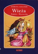 Książka : Wieża Podr... - Dorota Gellner