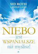 Niebo jest... - Sid Roth, Lonnie Lane - buch auf polnisch 