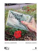 Polska książka : Muzeum los... - Michał Laskowski