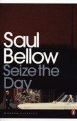 Zobacz : Seize the ... - Saul Bellow