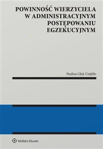 Obrazek Powinność wierzyciela w administracyjnym postępowaniu egzekucyjnym
