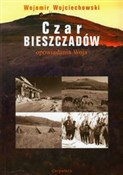Polska książka : Czar Biesz... - Wojomir Wojciechowski