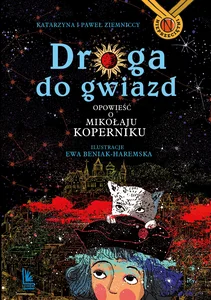 Obrazek Droga do gwiazd Opowieść o Mikołaju Koperniku
