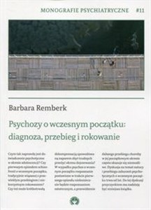 Obrazek Psychozy o wczesnym początku: diagnoza, przebieg i rokowanie Monografie psychiatryczne 11