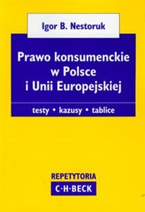 Obrazek Prawo konsumenckie w Polsce i Unii Europejskiej testy, kazusy, tablice