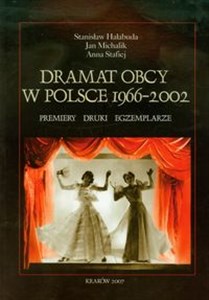 Bild von Dramat obcy w Polsce 1966-2002 Premiery Druki Egzemplarze Informator