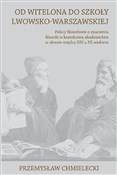 Od Witelon... - Przemysław Chmielecki -  Polnische Buchandlung 
