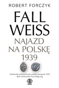 Polnische buch : Fall Weiss... - Robert Forczyk