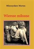 Wiersze mi... - Mieczysław Morus -  fremdsprachige bücher polnisch 