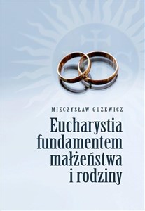 Bild von Eucharystia fundamentem małżeństwa i rodziny