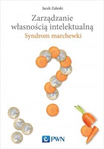 Bild von Zarządzanie własnością intelektualną Syndrom marchewki