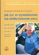 Polska książka : Jak żyć ze... - Franciszek Walczak, Roman Kępski