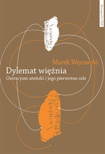 Obrazek Dylemat więźnia. Ostracyzm ateński i jego pierwotne cele