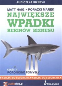 Bild von [Audiobook] Największe wpadki rekinów biznesu Część 2 Poronione pomysły 2CD