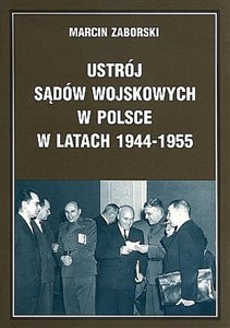 Bild von Ustrój sądów wojskowych w Polsce w latach 1944-1955