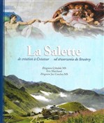 Zobacz : La Salette... - red. ks. Zbigniew Cybulski MS, Eric Marchand, Zbi
