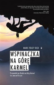 Bild von Wspinaczka na Górę Karmel Przewodnik po Drodze na Górę Karmel św. Jana od Krzyża