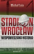 Stadion Wr... - Michał Lein -  fremdsprachige bücher polnisch 