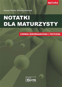 Obrazek Notatki dla maturzysty Chemia nieorganiczna i fizyczna