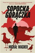 Polska książka : Sopocka go... - Michał Wagner