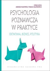 Bild von Psychologia poznawcza w praktyce Ekonomia, biznes, polityka.