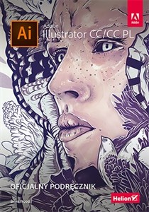 Obrazek Adobe Illustrator CC/CC PL Oficjalny podręcznik