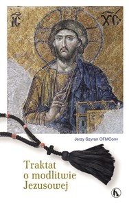 Obrazek Traktat o modlitwie Jezusowej